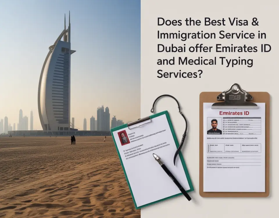 Best Visa & Immigration Service in Dubai